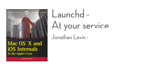 ￼Launchd -  At your service
Jonathan Levin - Technologygeeks